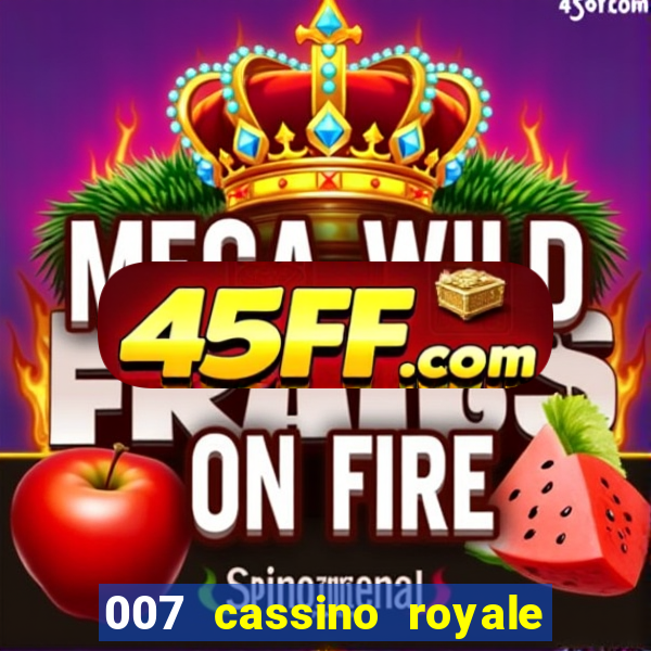 007 cassino royale download dublado 4shared